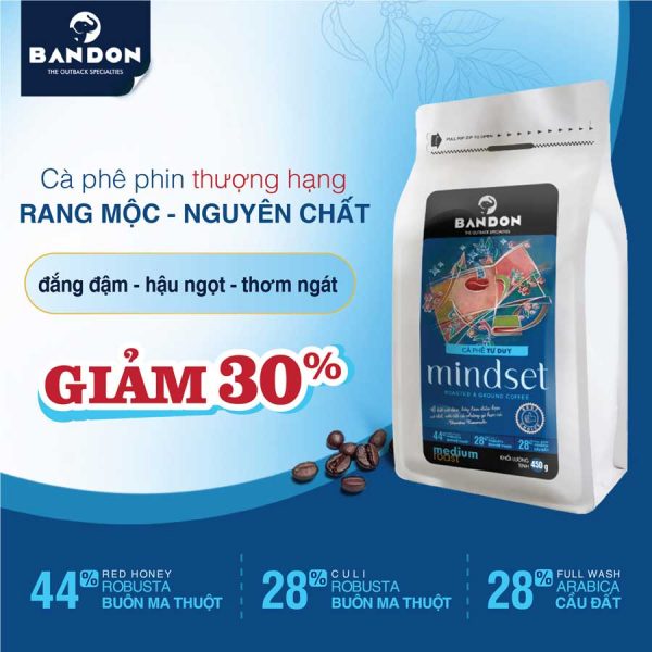 Cà phê nguyên chất rang mộc pha phin BANDON MINDSET 450g – Cà phê Tư duy